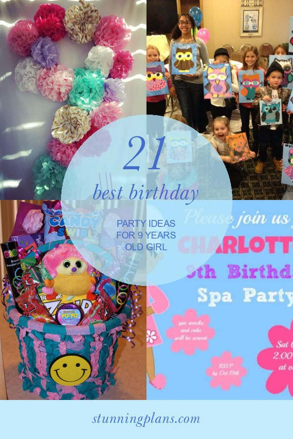 21-best-birthday-party-ideas-for-9-years-old-girl-home-family-style